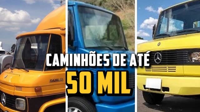 Caminhões para comprar de até R$ 50 mil reais